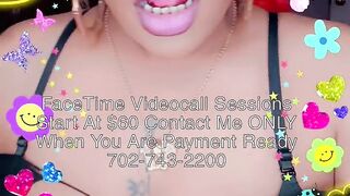 I Cater To ANY And ALL Fetishes Known~No Judgement!!! JOI/SPH FaceTime Provider 702-743-2200