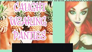 I caught you wearing my panties and sucking on my dildo by Goddess Lana