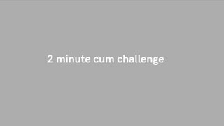 JOI Asmr - 2 Minute Cum Challenge Countdown